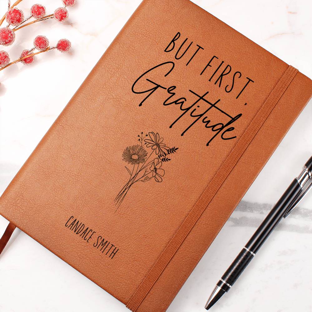 But First Gratitude Personalized Leather Gratitude Journal