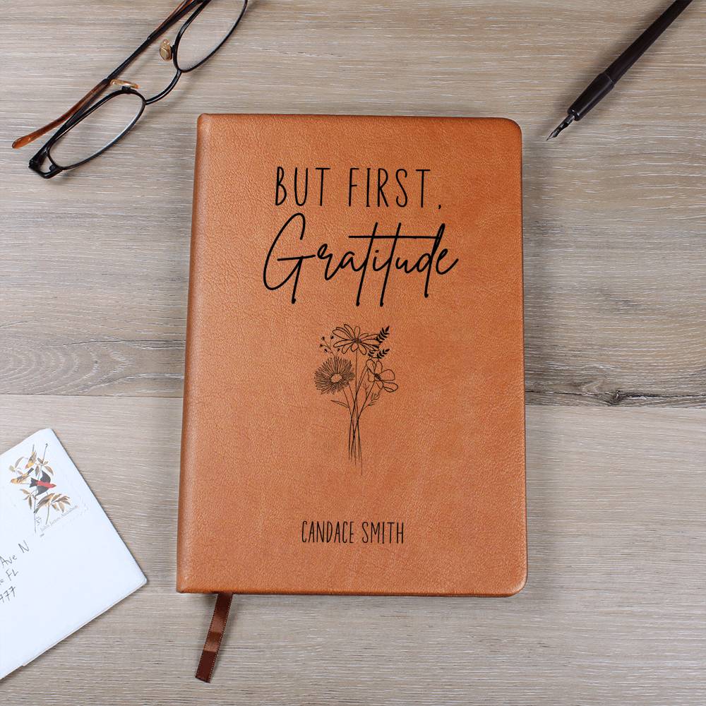 But First Gratitude Personalized Leather Gratitude Journal