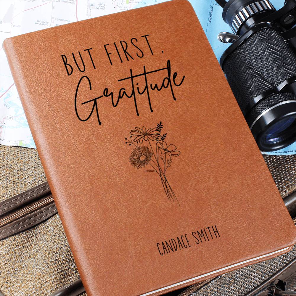 But First Gratitude Personalized Leather Gratitude Journal