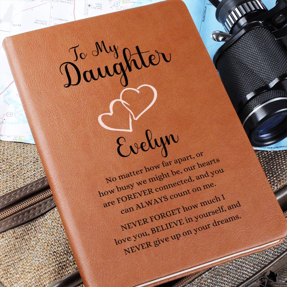 To My Daughter Forever Connected Personalized Leather Journal