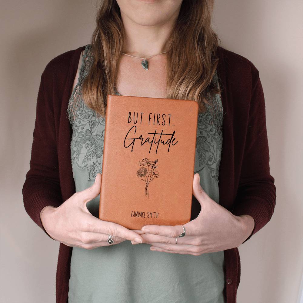 But First Gratitude Personalized Leather Gratitude Journal