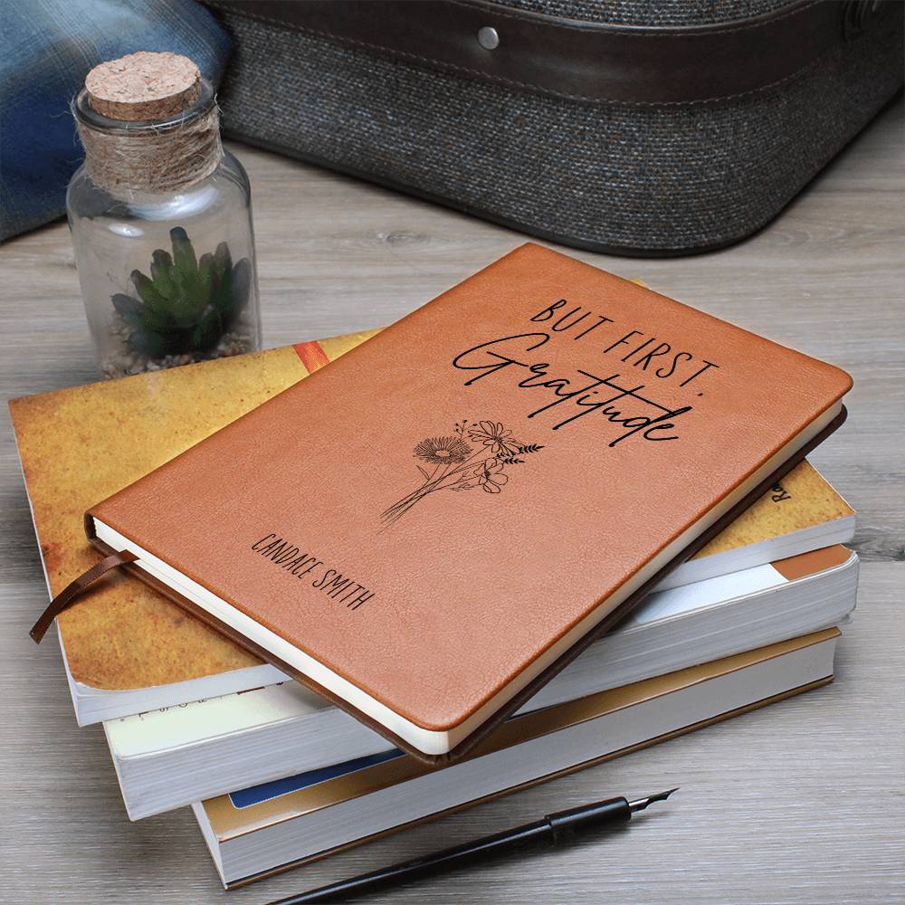 But First Gratitude Personalized Leather Gratitude Journal