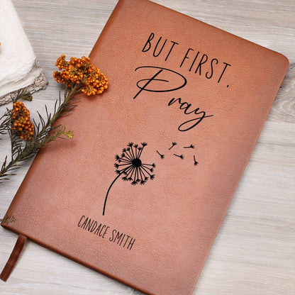 But First, Pray Personalized Leather Prayer Journal