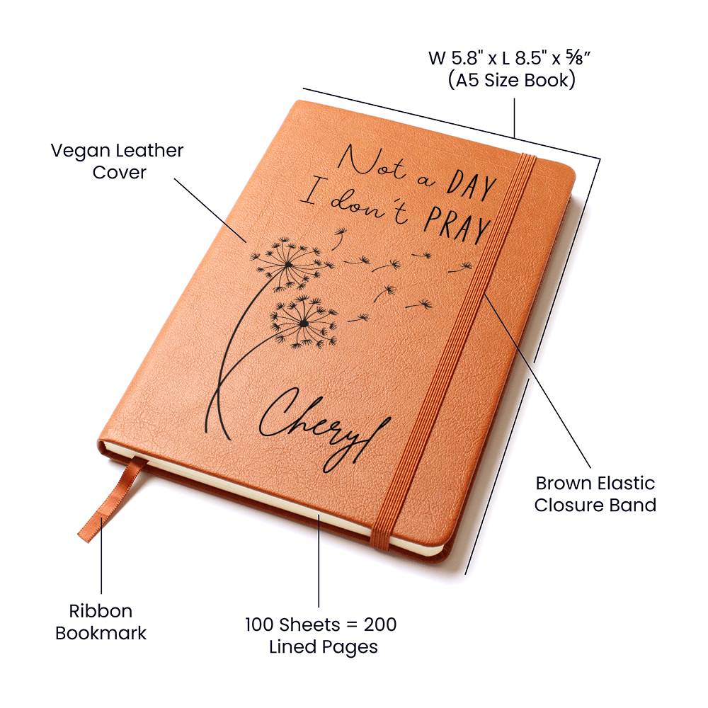 Not a Day I Don't Pray Personalized Leather Prayer Journal