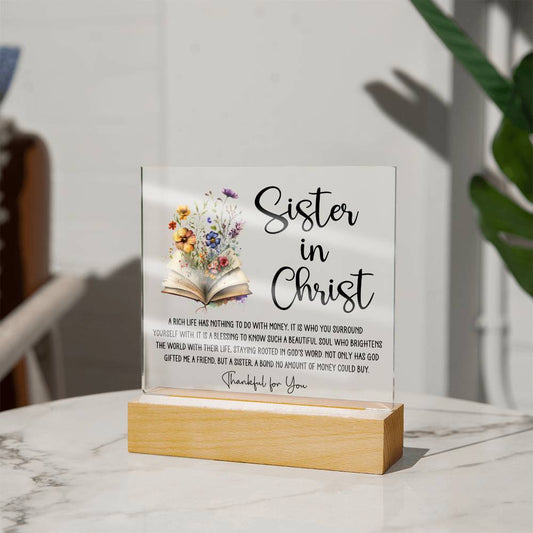 Sister in Christ Rich Life Friendship Acrylic Plaque