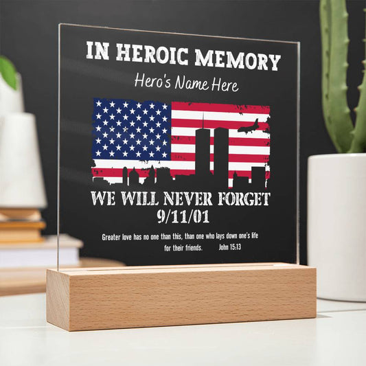 Never Forget 9/11 Hero Memorial Plaque - White