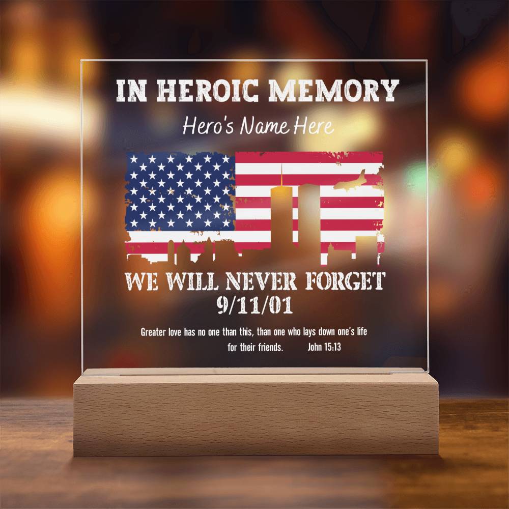 Never Forget 9/11 Hero Memorial Plaque - White