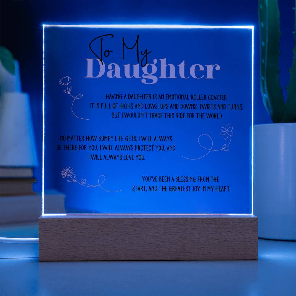 To My Daughter Emotional Roller Coaster Acrylic Square Plaque