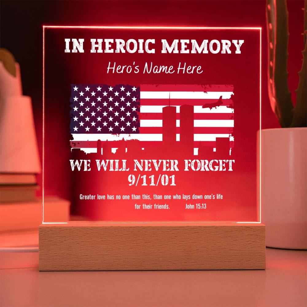 Never Forget 9/11 Hero Memorial Plaque - White