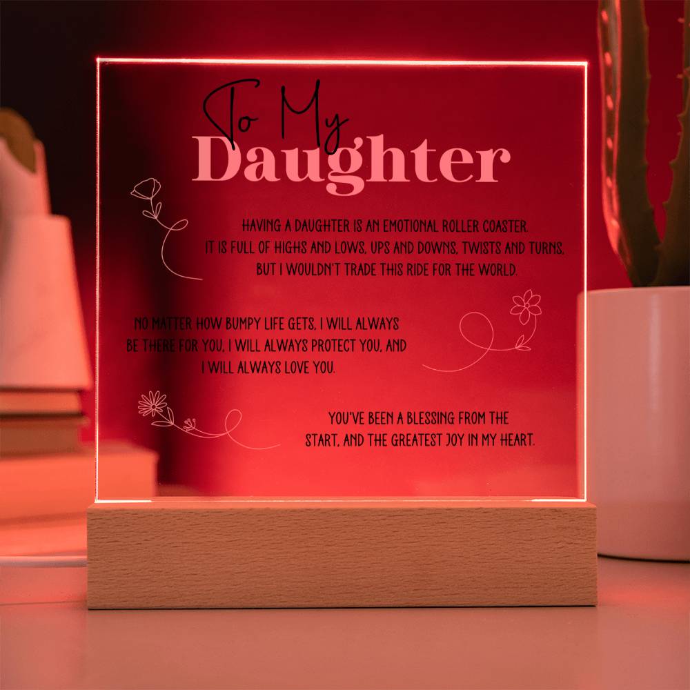 To My Daughter Emotional Roller Coaster Acrylic Square Plaque