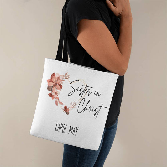 Sister in Christ Personalized Tote Bag for Christian Women, Flower Tote Bag Gifts for Christians Custom Canvas Bag Faith Gifts Christian Tote Bag