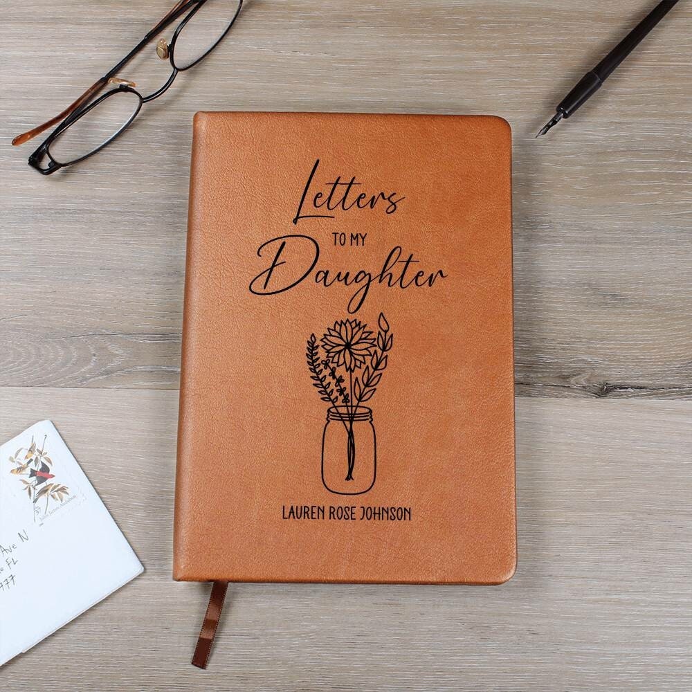 Letters to my Daughter Keepsake Leather Journal Personalized Leather Notebook Gift for Daughter Memory Journal Mom Letters to Daughter Book